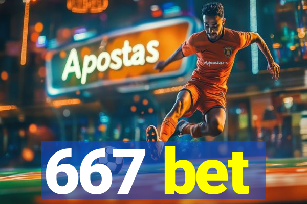 667 bet